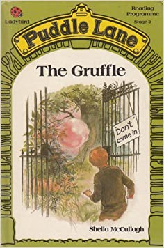 The Gruffle (Puddle Lane reading programme)Hardcover – 30 January 1986