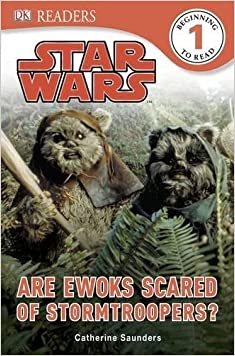 Star Wars Are Ewoks Scared of Stormtroopers? (DK Readers Level 1)Paperback – 1 November 2013