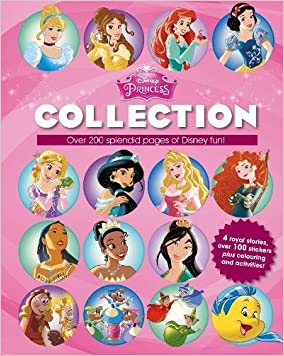 Disney Princess Collection: 4 Royal Stories, Over 100 Stickers Plus Colouring and Activities!Hardcover – Import, 1 September 2015