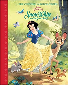 Disney Princess Snow White and the Seven Dwarfs The Original Magical StoryHardcover – 26 July 2016