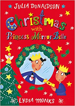 Christmas with Princess Mirror-BelleHardcover – 20 October 2016