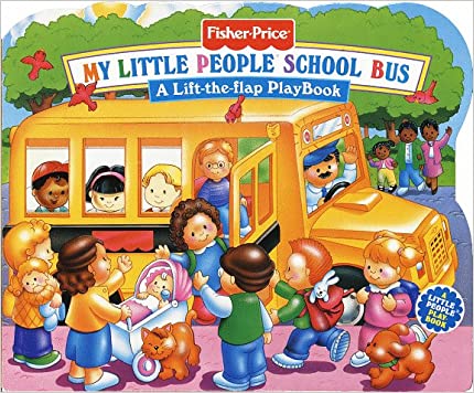 Fisher Price School Bus Lift the Flap (Fisher-Price Lift-The-Flap Playbooks)Board book – Import, 1 August 1997