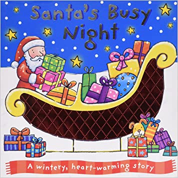 Santa's Busy Night (Board Book Deluxe 2)Board book – 1 September 2014