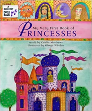 The My Very First Book of PrincessesPaperback – Import, 10 March 2001