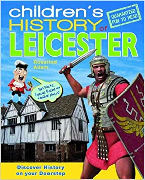 Children's History of LeicesterHardcover – Import, 15 February 2011