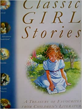 Classic Girl StoriesHardcover – 27 September 1999