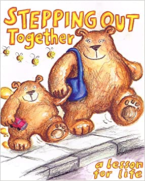 STEPPING OUT Together; A lesson for lifePaperback – 1 January 2006