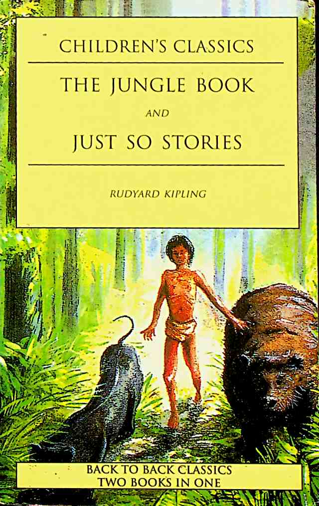 The Jungle Book and Just So Stories