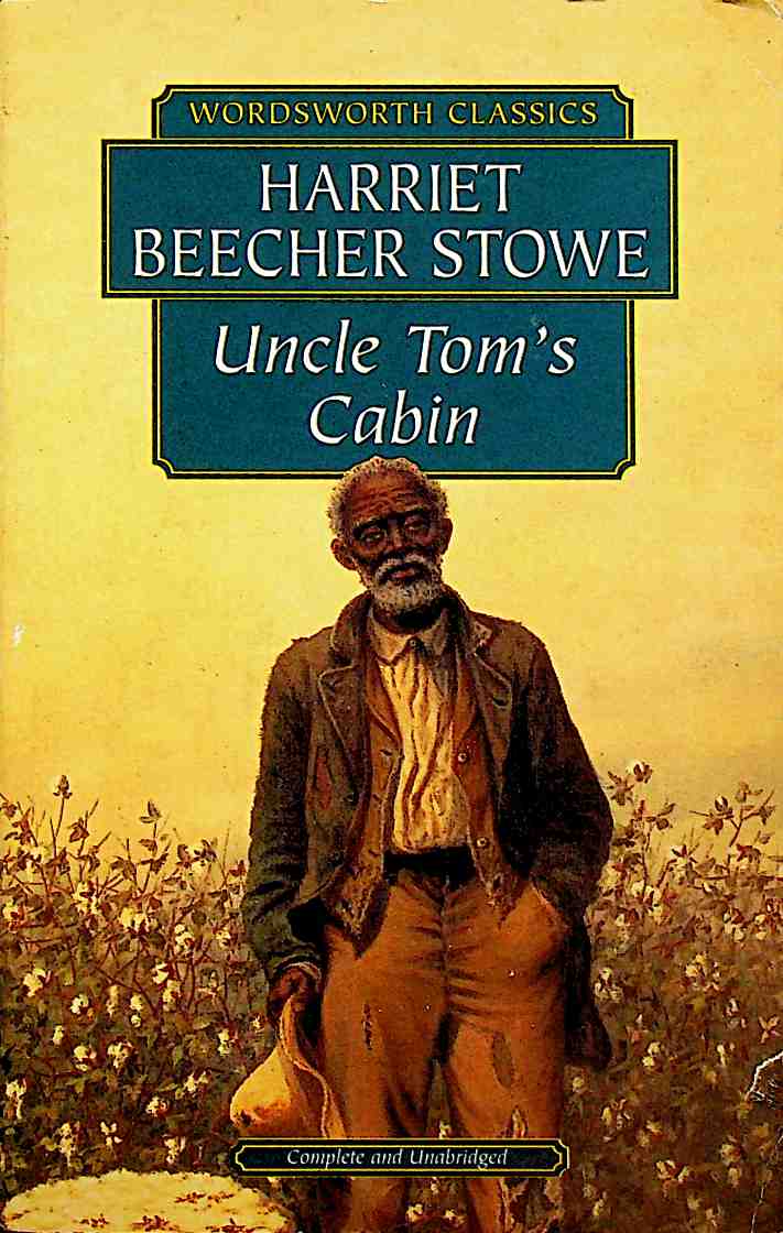Uncle Toms Cabin Wordsworth Classics