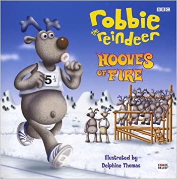 Robbie the Reindeer- Hooves of Fire(Laminated)Hardcover – Import, 27 May 2004