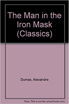 The Man in the Iron Mask (Classics)Hardcover – 1 May 1992