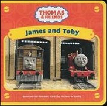 James and Toby (Thomas & Friends)Board book – Import, 2 January 2007