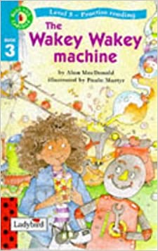 Read With Ladybird 03 Wakey Wakey Machine (Read With Ladybird Level 3)Hardcover – 1 July 1997