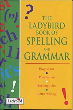 Ladybird Book Of Spelling And Grammar (Ladybird Reference)Hardcover – 14 October 2000