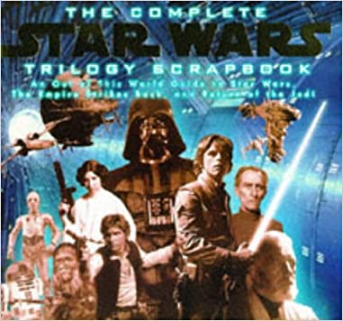 Star Wars Trilogy Movie ScrapbookPaperback – Import, 13 March 1997