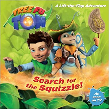 Tree Fu Tom: Search for the Squizzle!: A Lift-The-Flap Adventure (Tree Fu Tom Lift the Flap)Paperback – 31 January 2013