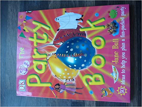 The Party Book: The Book People Special EditionHardcover – 1 July 2005