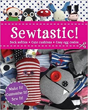 Sewtastic! Craft BookHardcover – Import, 19 May 2013