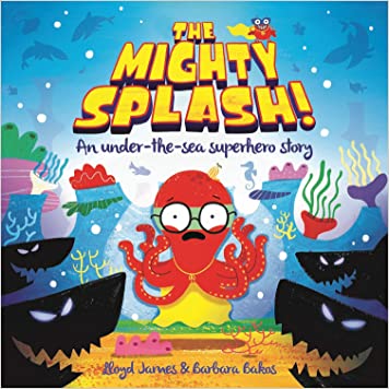 The Mighty Splash! (Picture Storybooks)Paperback – Import, 1 March 2017