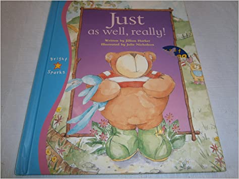 Just as Well Really (Sweet Dreams)Hardcover – Import, 21 September 2000