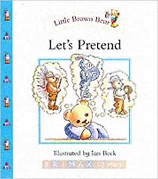 Little Brown Bear: Let's PretendBoard book – Import, 1 April 2003