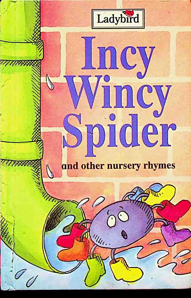 Incy Wincy Spider And Other Nursery Rhymes