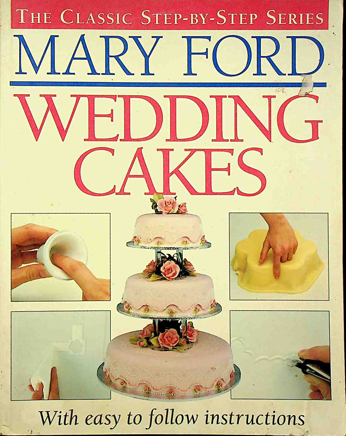 Wedding Cakes Classic Step-by-step S.