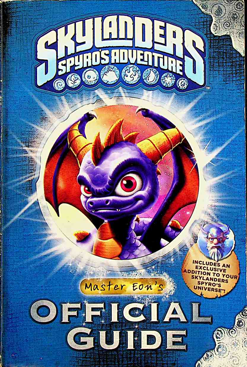 Skylanders: Master Eon's Official Guide Skylanders Master Eons Guide