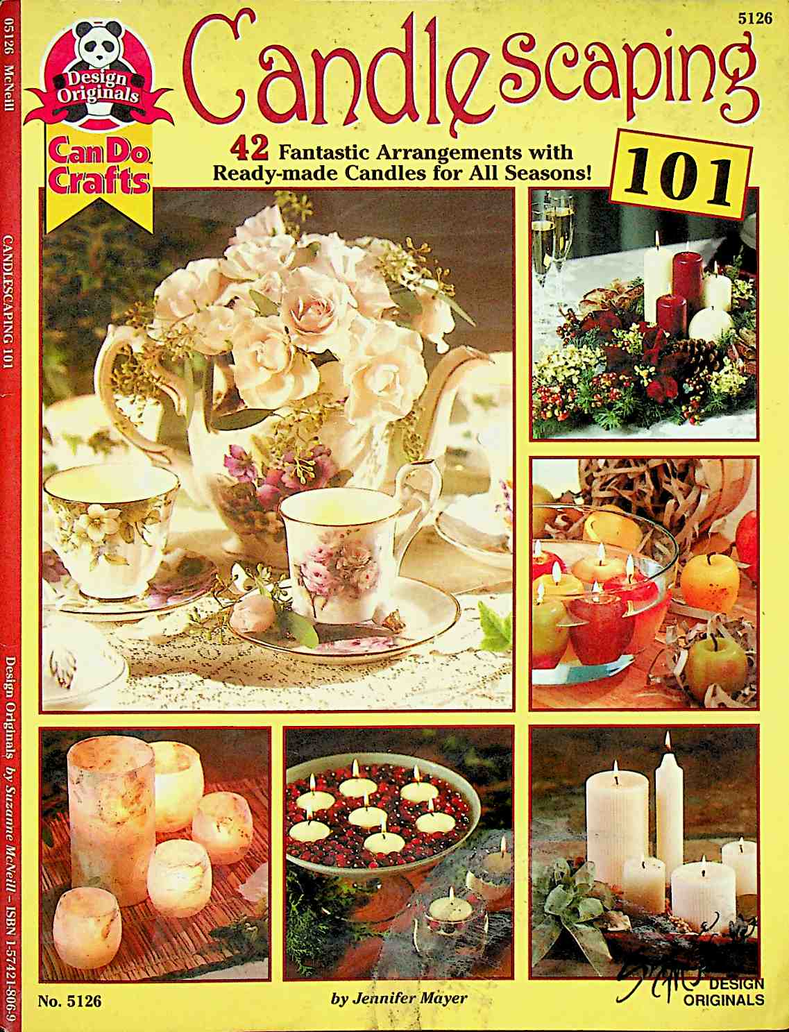 Candlescaping 101: 42 Fantastic Arrangements with Ready Made Candles for All Seasons