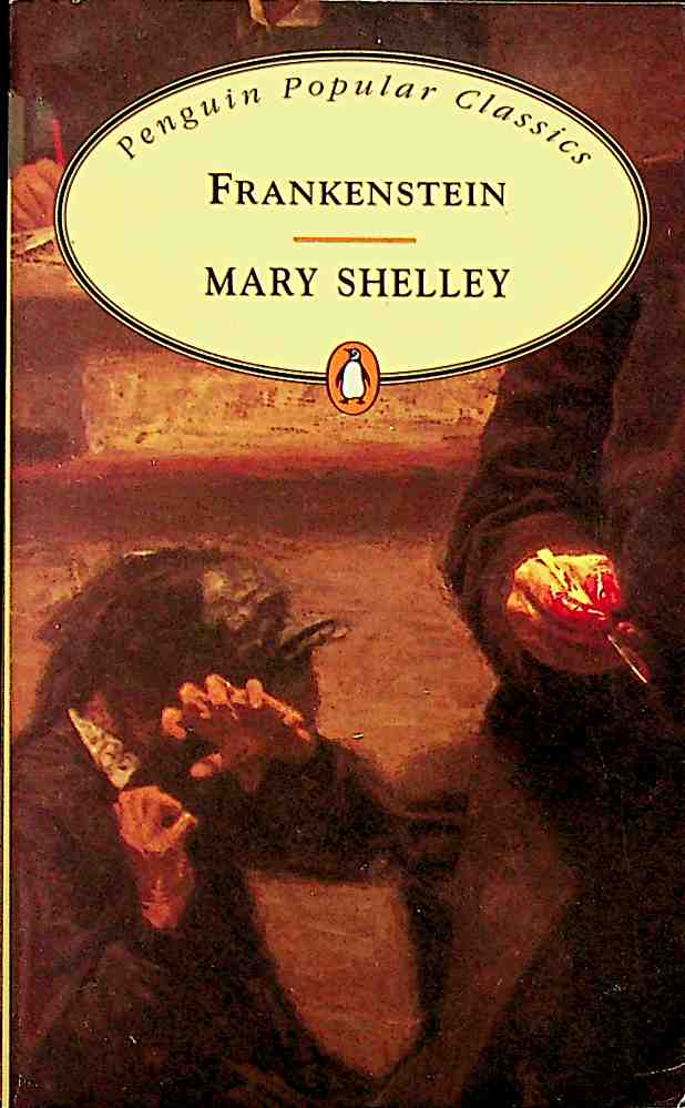 Frankenstein: or, the Modern Prometheus