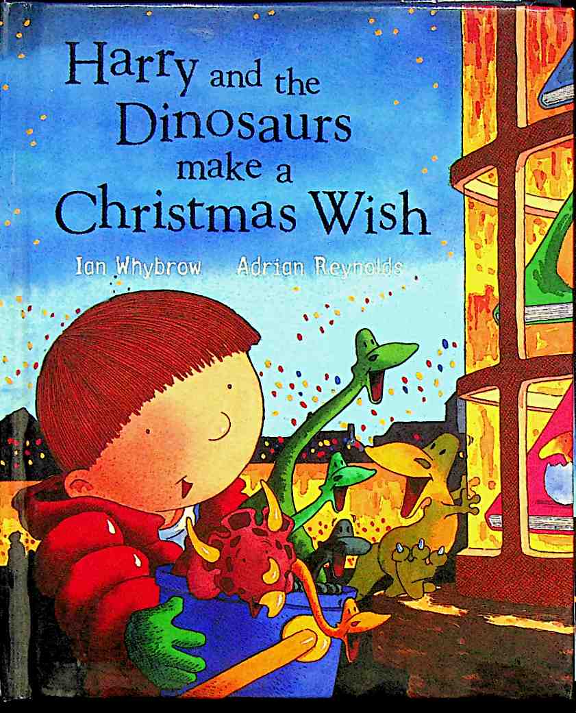 Harry and the Dinosaurs Make a Christmas Wish