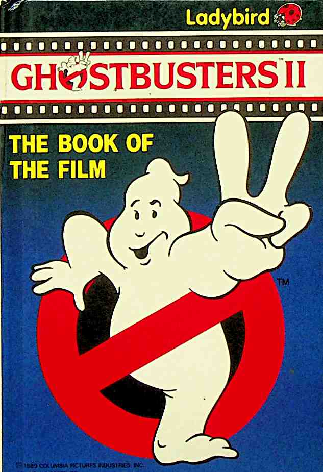 Ghostbusters II The Book of the Film