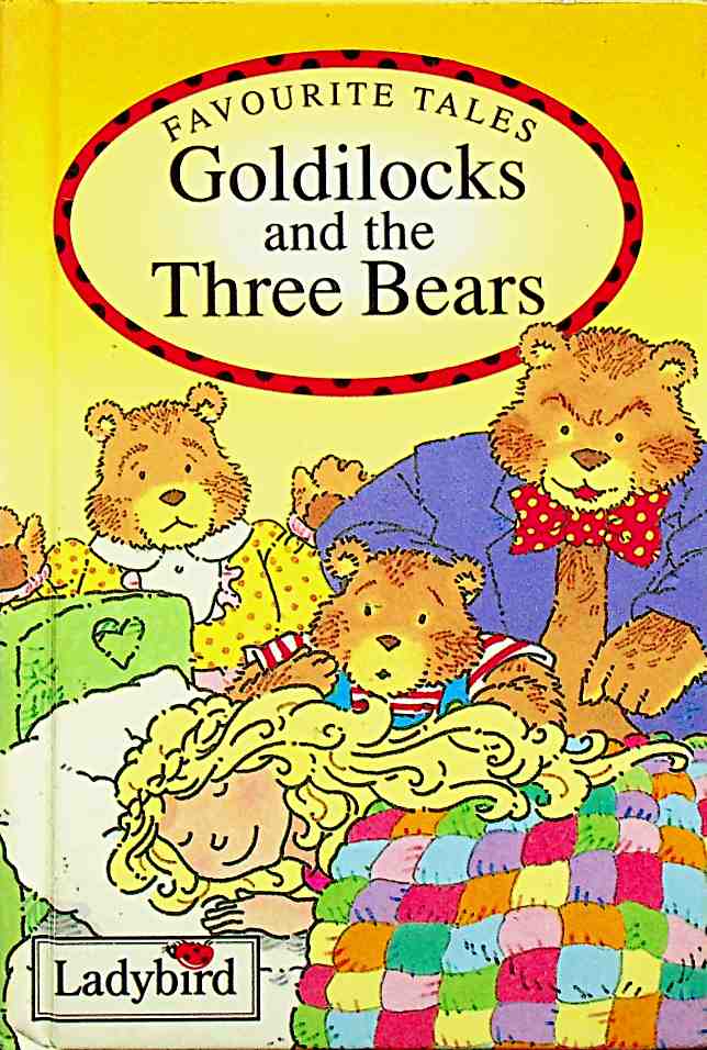 Goldilocks And The Three Bears Favourite Tales