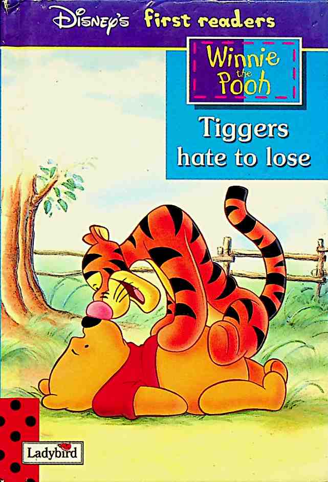 Tiggers Hate To Lose Winnie The Pooh First Readers