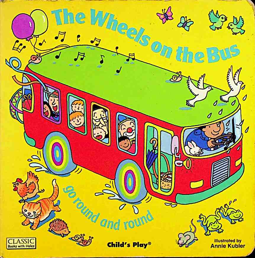 The Wheels on the Bus Go Round and Round