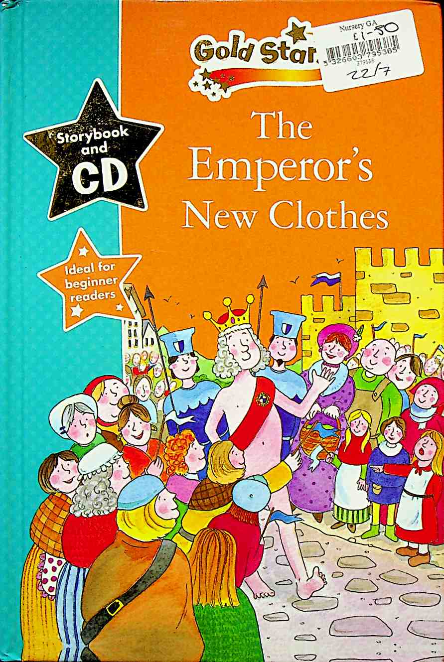 The Emperors New Clothes: Gold Stars Early Learning Gold Stars Book & CD