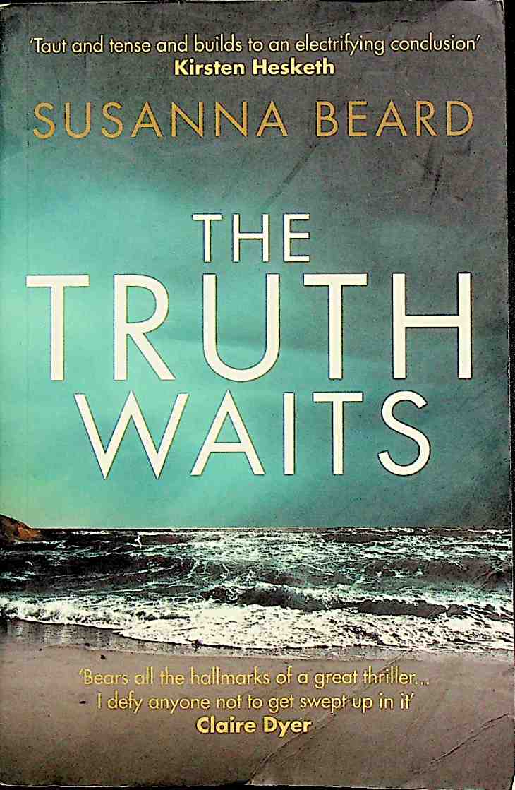 The Truth Waits
