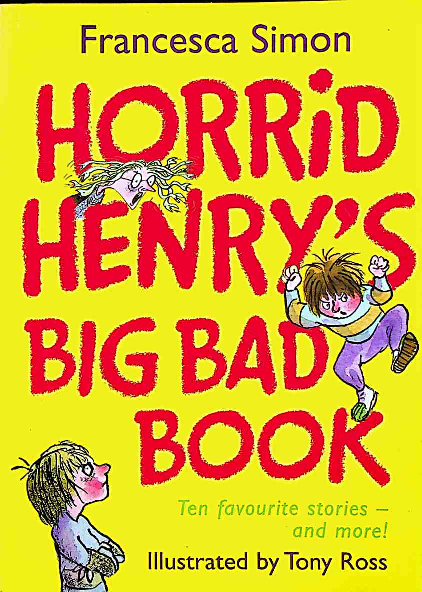 Horrid Henrys Big Bad Book