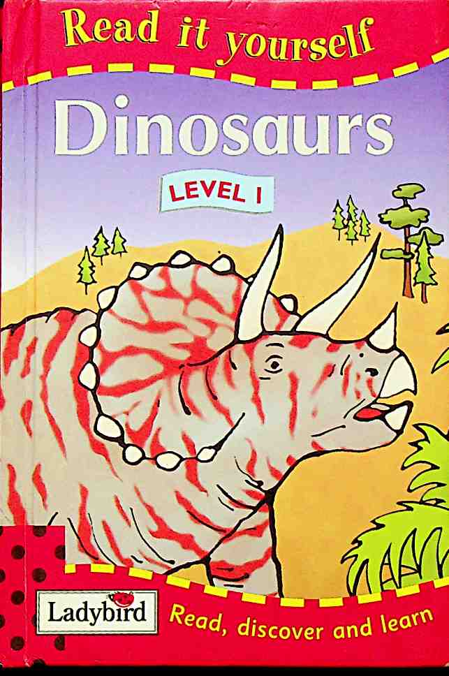 Dinosaurs: Level 1 Read it Yourself - Level 1