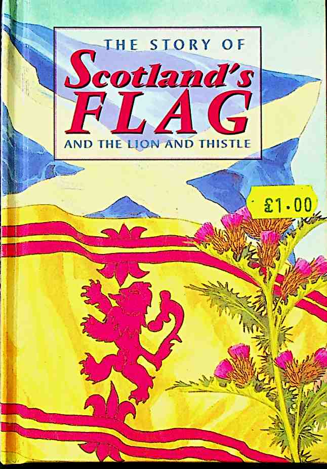 The Story of Scotland's Flag and the Lion and Thistle Corbies