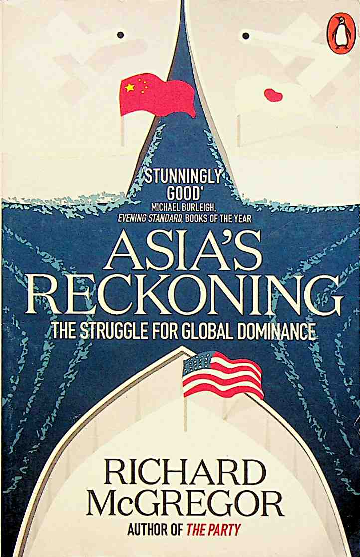 Asia's Reckoning: The Struggle for Global Dominance