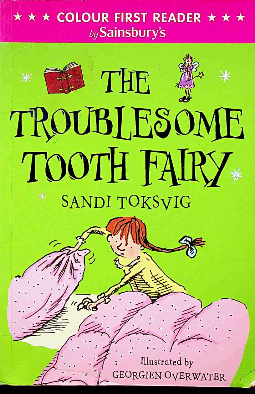 The Troublesome Tooth Fairy