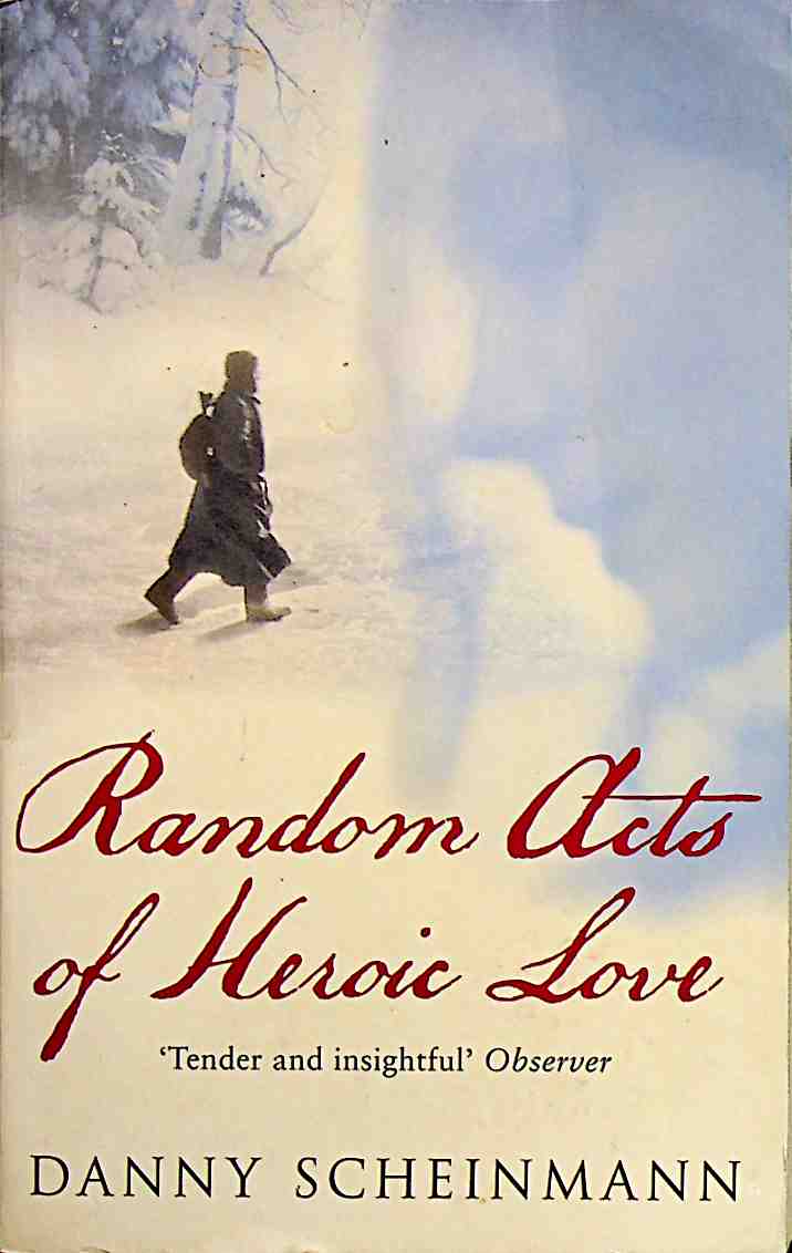 Random Acts of Heroic Love