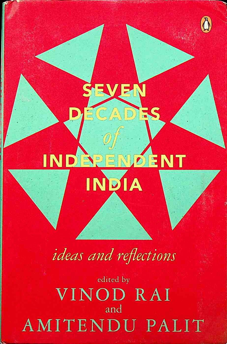 Seven Decades of Independent India