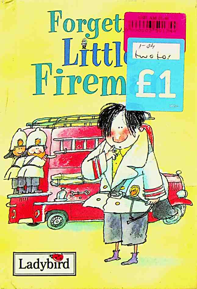Forgetful Little Fireman