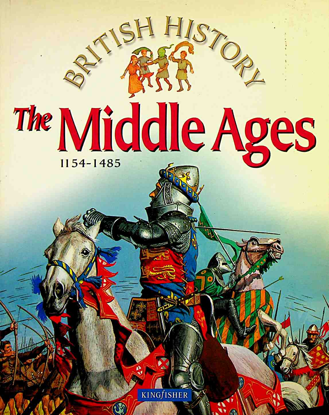 The Middle Ages: 1154-1485 British History