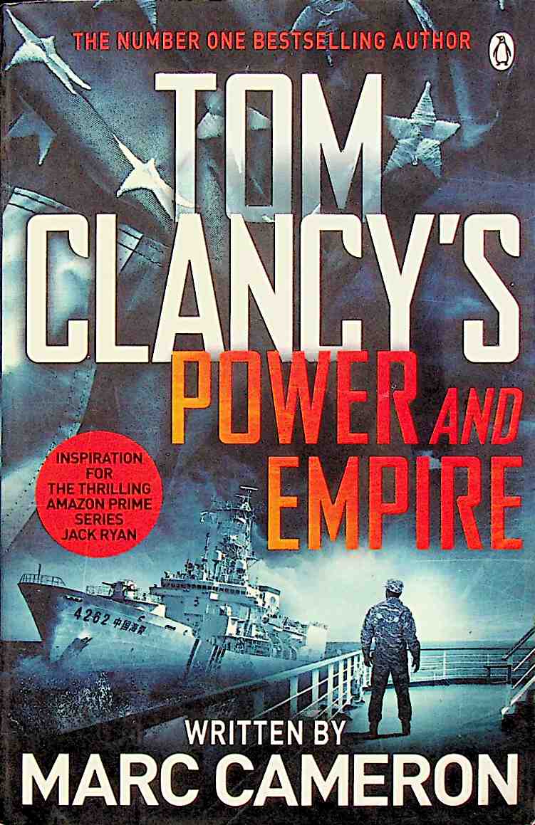 Tom Clancy's Power and Empire: INSPIRATION FOR THE THRILLING AMAZON PRIME SERIES JACK RYAN