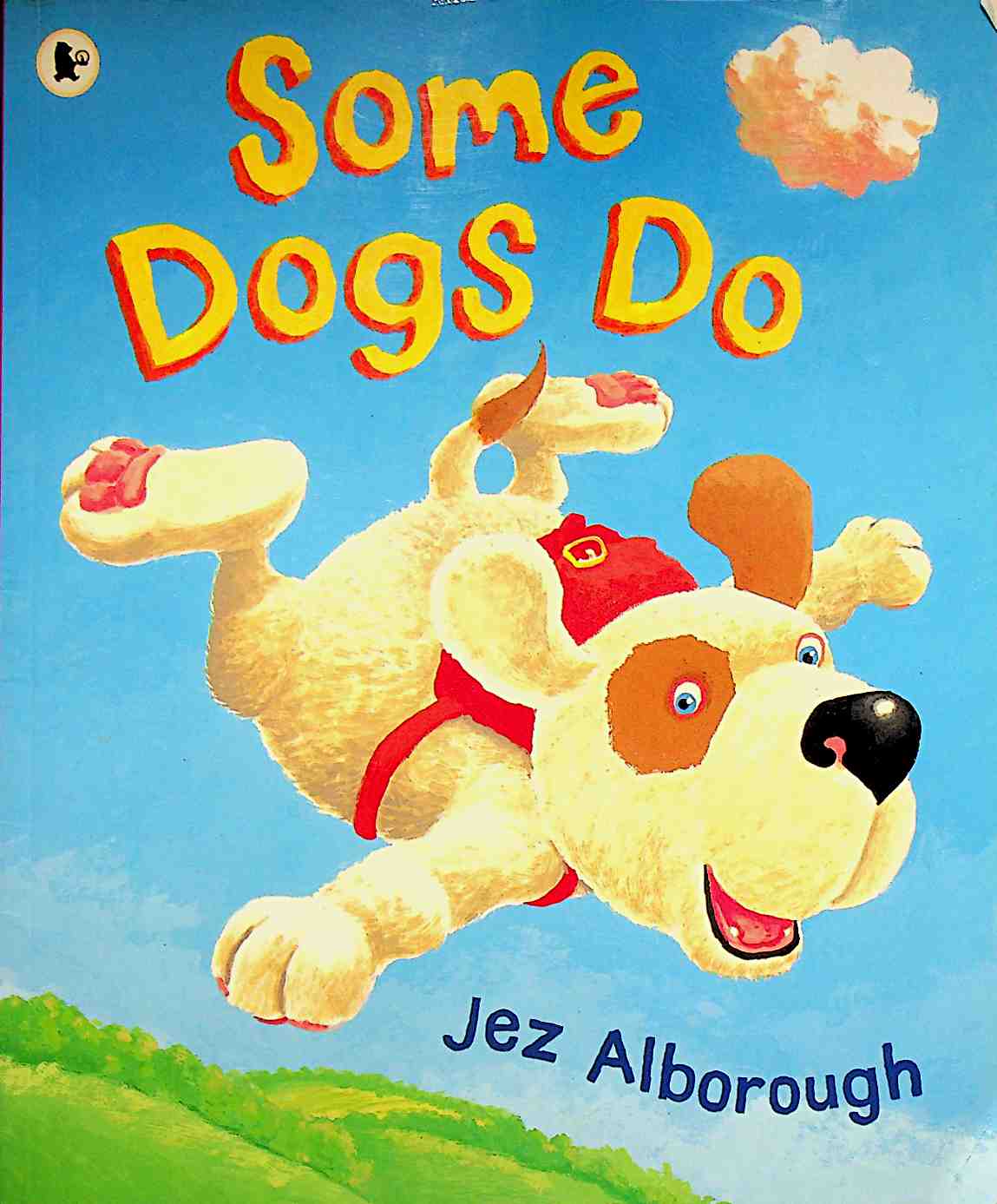 Some Dogs Do