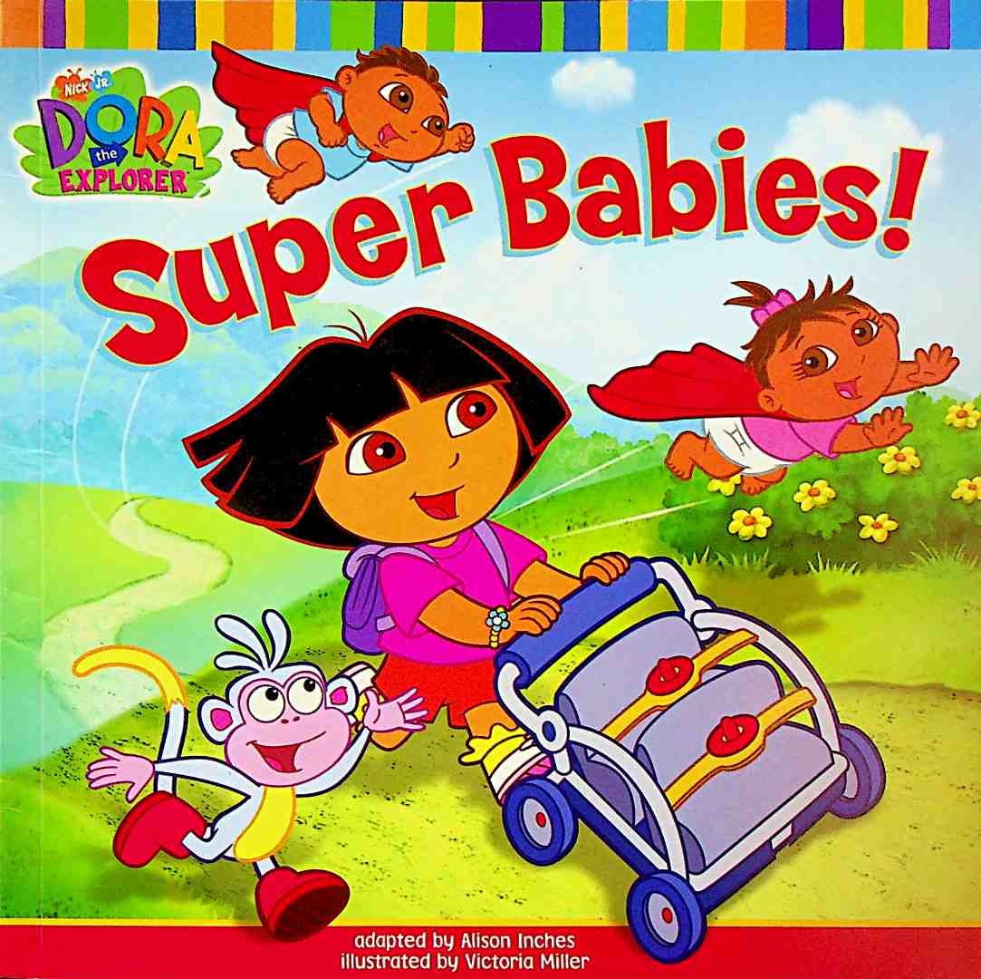 Super Babies. Adapted by Alison Inches