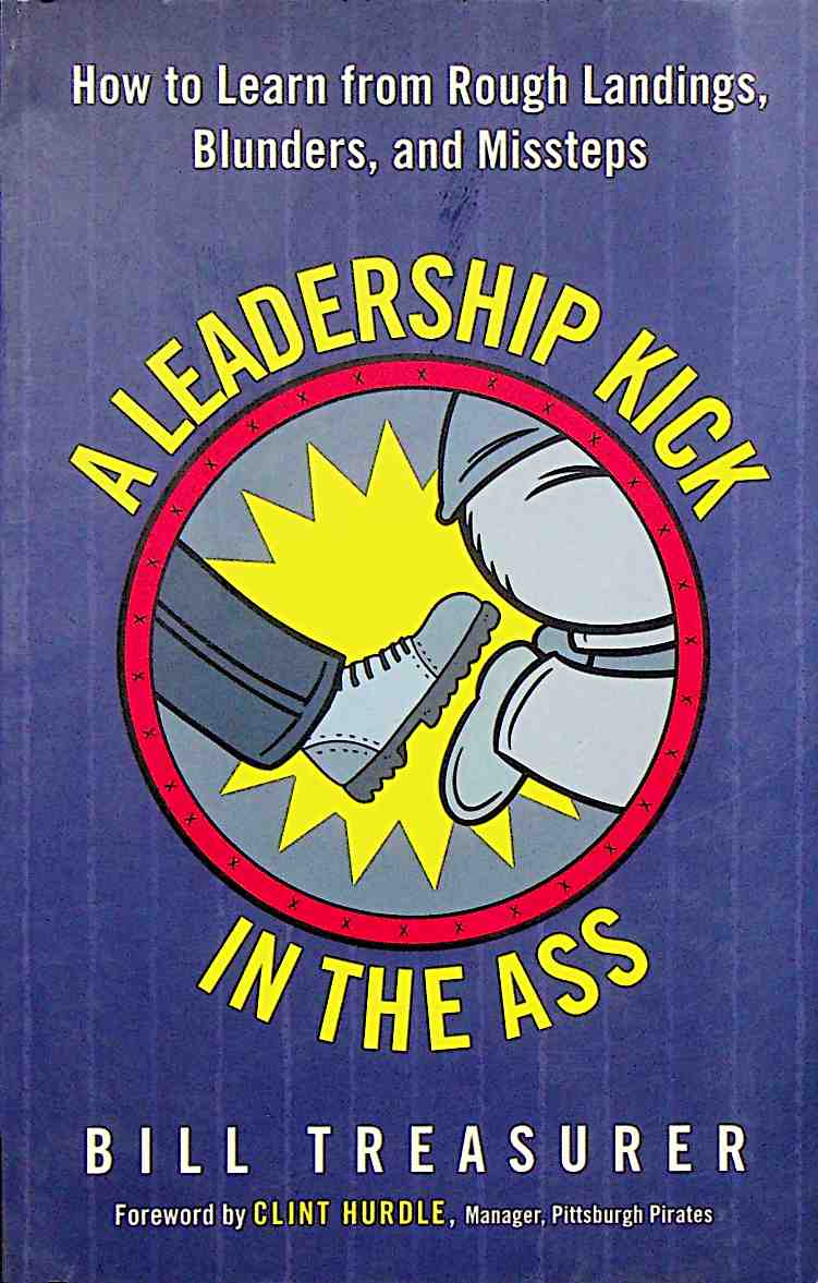 A Leadership Kick in the Ass